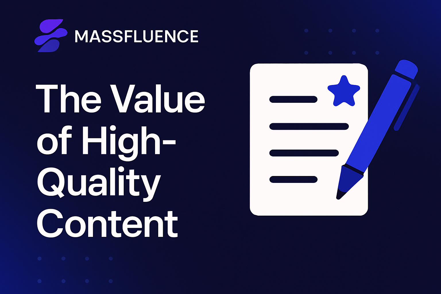 The Value of High-Quality Content